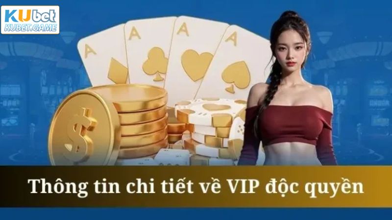 Đặc Quyền VIP - Những Ưu Đãi Mới Nhất Năm 2025 Tại Kubet 2 Đôi đều về hội viên VIP tại Kubet